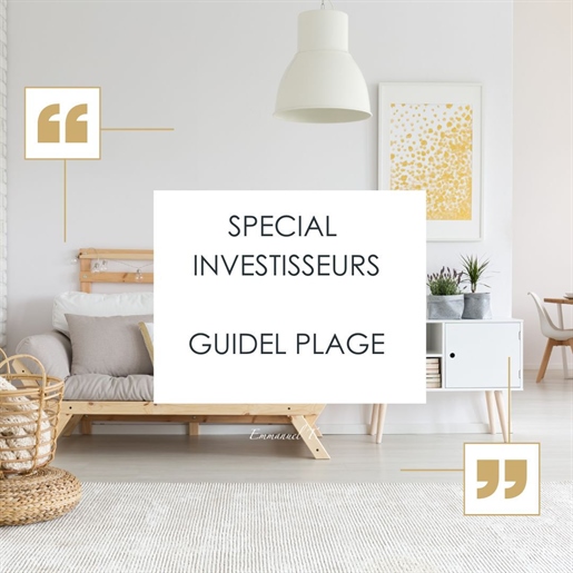 Special Investisseurs - Locatifs - Guidel Plage